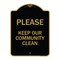 Signmission Designer Series-Please Keep Our Community Clean Black & Gold, 24" x 18", BG-1824-9788 A-DES-BG-1824-9788 - alternate 1